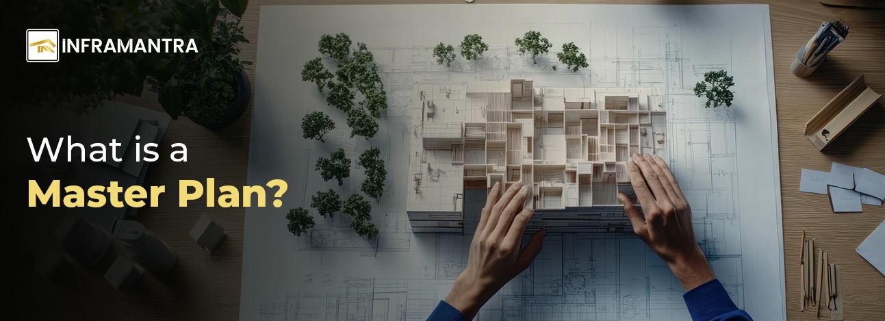 What is a Master Plan?  Key Features, Need, and Advantages 