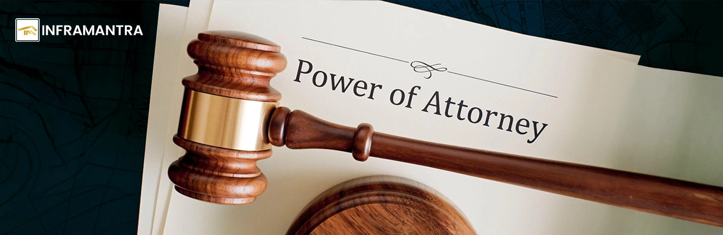 Power of Attorney (PoA) in Property Deals: Complete Guide for Home-Buyers