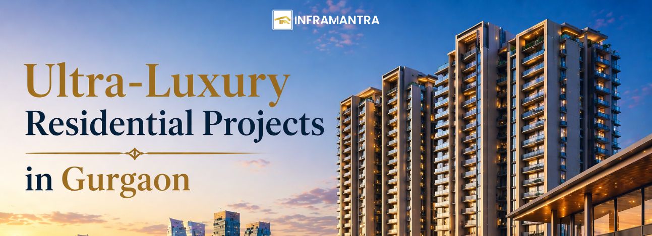 Top 5 Ultra-Luxury Residential Projects in Gurgaon 2026