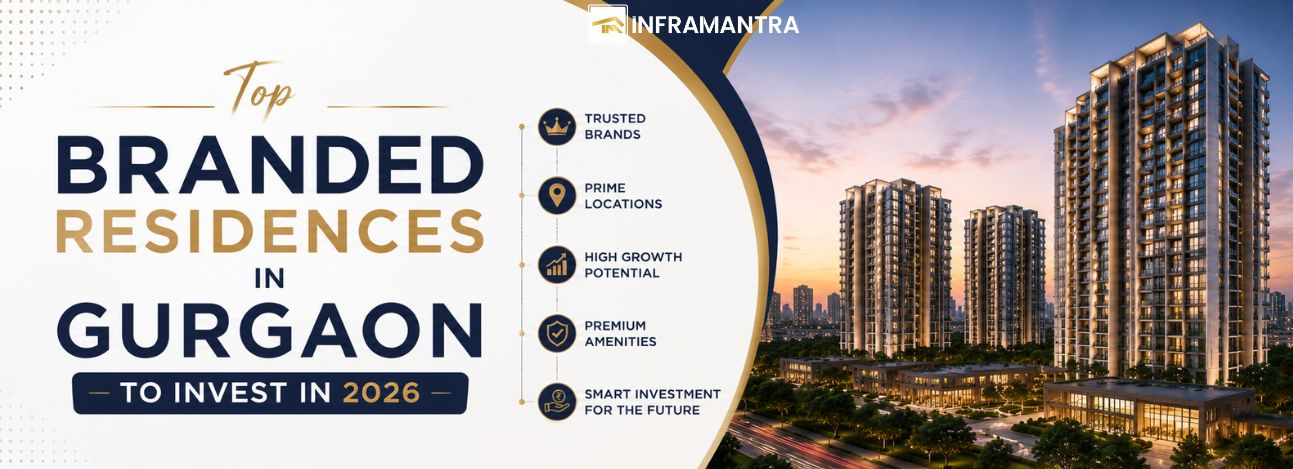 Top Branded Residences in Gurgaon to Invest in 2026