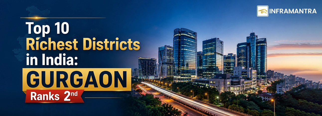 Top 10 Richest Districts in India: Gurgaon Ranks 2nd